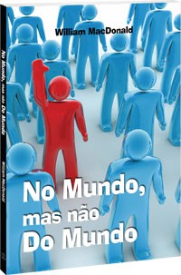 No Mundo, mas não Do Mundo.