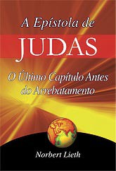 A Epístola de Judas O Ultimo Capítulo Antes do Arrebatamento